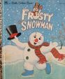 Frosty the Snowman (Little Golden Book)