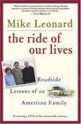 The Ride of Our Lives : Roadside Lessons of an American Family