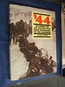 '44 in Combat on the Western Front from Normandy to the Ardennes