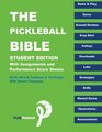 The Pickle Ball Bible  Student Edition