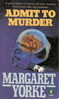 Admit to Murder (Crime Monthly)