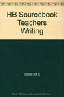 Harcourt Brace Sourcebook for Teachers of Writing