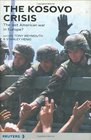 The Kosovo Crisis The Last American War in Europe