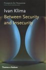 Between Security and Insecurity