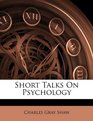 Short Talks On Psychology