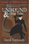 UNBOUND and Other Tales