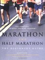 Marathon and HalfMarathon The Beginner's Guide