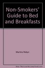 The Nonsmokers' guide to bed  breakfasts