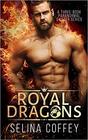 Royal Dragons A ThreeBook Paranormal Shifter Series