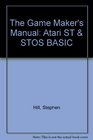 The Game Maker's Manual Atari ST  STOS BASIC