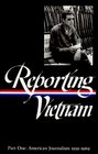 Reporting Vietnam American Journalism 19591969