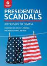 Presidential Scandals Jefferson to Obama