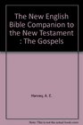 Companion to the New Testament  The Gospels