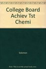 College Board Achievement Test Chemistry