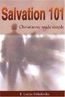 Salvation 101 Christianity made simple