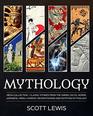 Mythology Classic stories from the Greek Celtic Norse Japanese Hindu Chinese Mesopotamian and Egyptian Mythology