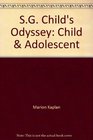 Study Guide to Accompany A Child's Odyssey Child and Adolescent Development