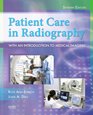 Patient Care in Radiography With an Introduction to Medical Imaging