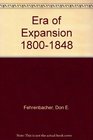 Era of Expansion 18001848