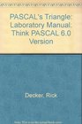 Lab Manual to Accompany Pascal's Triangle Turbo 60 Version/Book and Disk