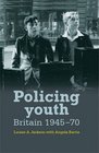 Policing Youth Britain 194570