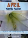 April Activity Planner Five Weekly Units and Activities Including Armchair Traveling Gardening Laughter Siblings and Tennis Anyone