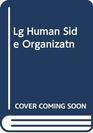 Lg Human Side Organizatn