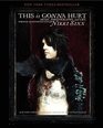 This Is Gonna Hurt Music Photography and Life Through the Distorted Lens of Nikki Sixx