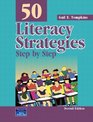 50 Literacy Strategies Step By Step Second Edition