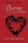 Vampire Academy: Last Sacrifice