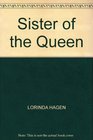 Sister of the Queen