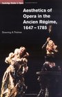 Aesthetics of Opera in the Ancien Rgime 16471785