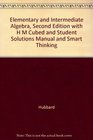 Elementary and Intermediate Algebra 2nd Ed With H M Cubed  Student Solutions Manual  Smart Thinking