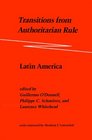 Transitions from Authoritarian Rule Latin America