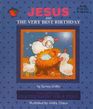 Jesus and the Very Best Birthday