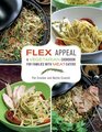 Flex Appeal The Vegetarian Cookbook for Families with MeatEaters