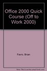 Office 2000 Quick Course