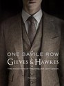 One Savile Row Gieves  Hawkes The Invention of the English Gentleman