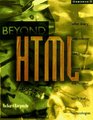 Beyond Html