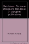Reinforced Concrete Designer's Handbook