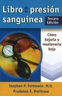 Libro de la presion sanguinea Como bajarla y mantenerla baja