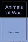 Animals at war