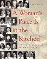 A Woman's Place Is in the Kitchen The Evolution of Women Chefs