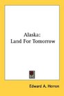 Alaska Land For Tomorrow