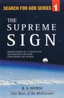 The Supreme Sign Observations of a Traveller Questioning Creation Concerning his Maker