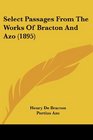 Select Passages From The Works Of Bracton And Azo