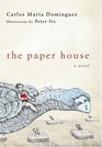 The Paper House A Novel