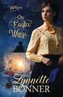 On Eagles' Wings (Wyldhaven) (Volume 2)