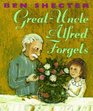 GreatUncle Alfred Forgets