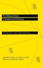 The Measurement of Productive Efficiency Techniques and Applications